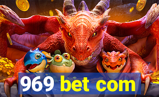 969 bet com